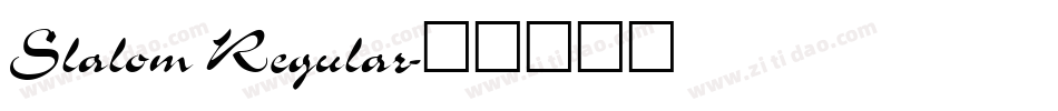 Slalom Regular字体转换